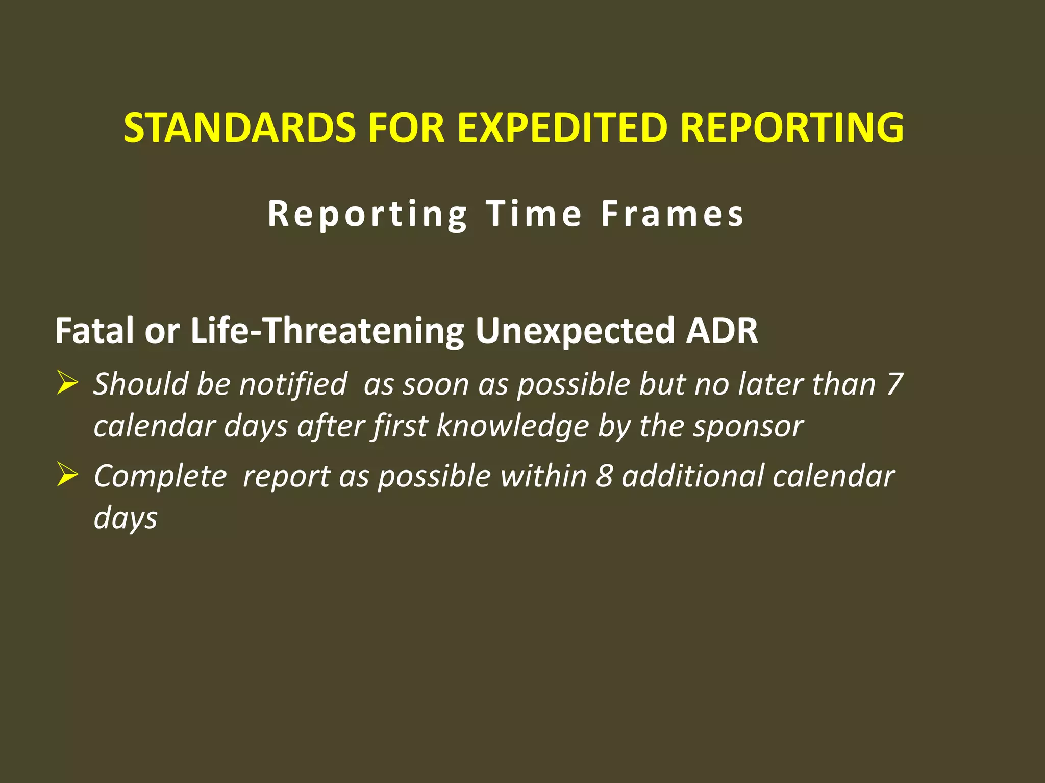 DEFINITIONS AND TERMINOLOGY ASSOCIATED WITH CLINICAL SAFETY EXPERIENCESerious Adverse Event or reaction        A serious adverse event (experience) or reaction is any untoward medical occurrence that at any dose              -  results in death              -  is life-threatening              -  requires inpatient hospitalisation or prolongation of                       	    existing hospitalisation              -  results in persistent or significant disability/incapacity              -  congenital anomaly/birth defect