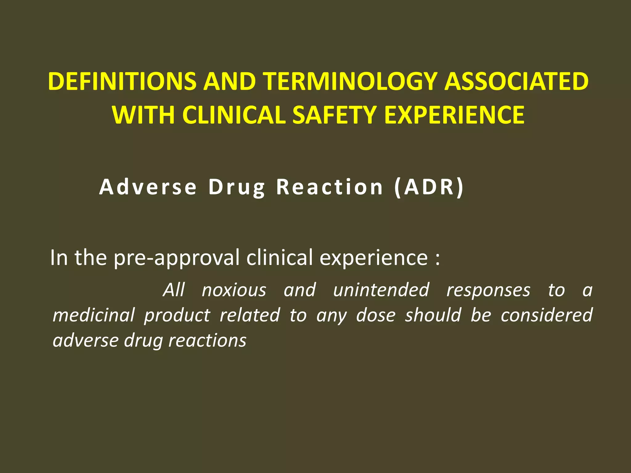  DATA ELEMENTS FOR EXPEDITEDREPORTSINTRODUCTIONEnsure uniform Good Clinical Practice standards in   drug developmental stage