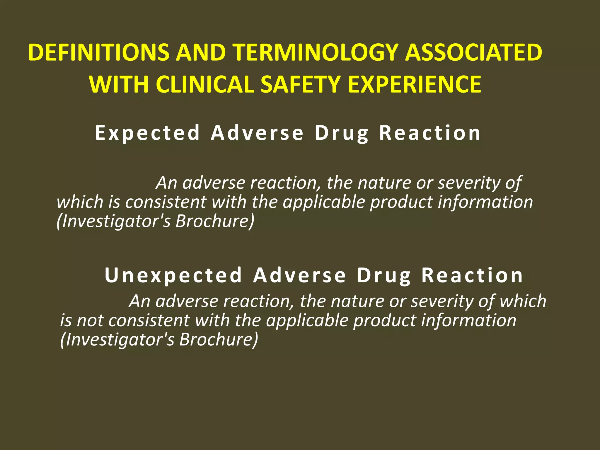 The development of standard definitions and terminology for key aspects of clinical safety reporting