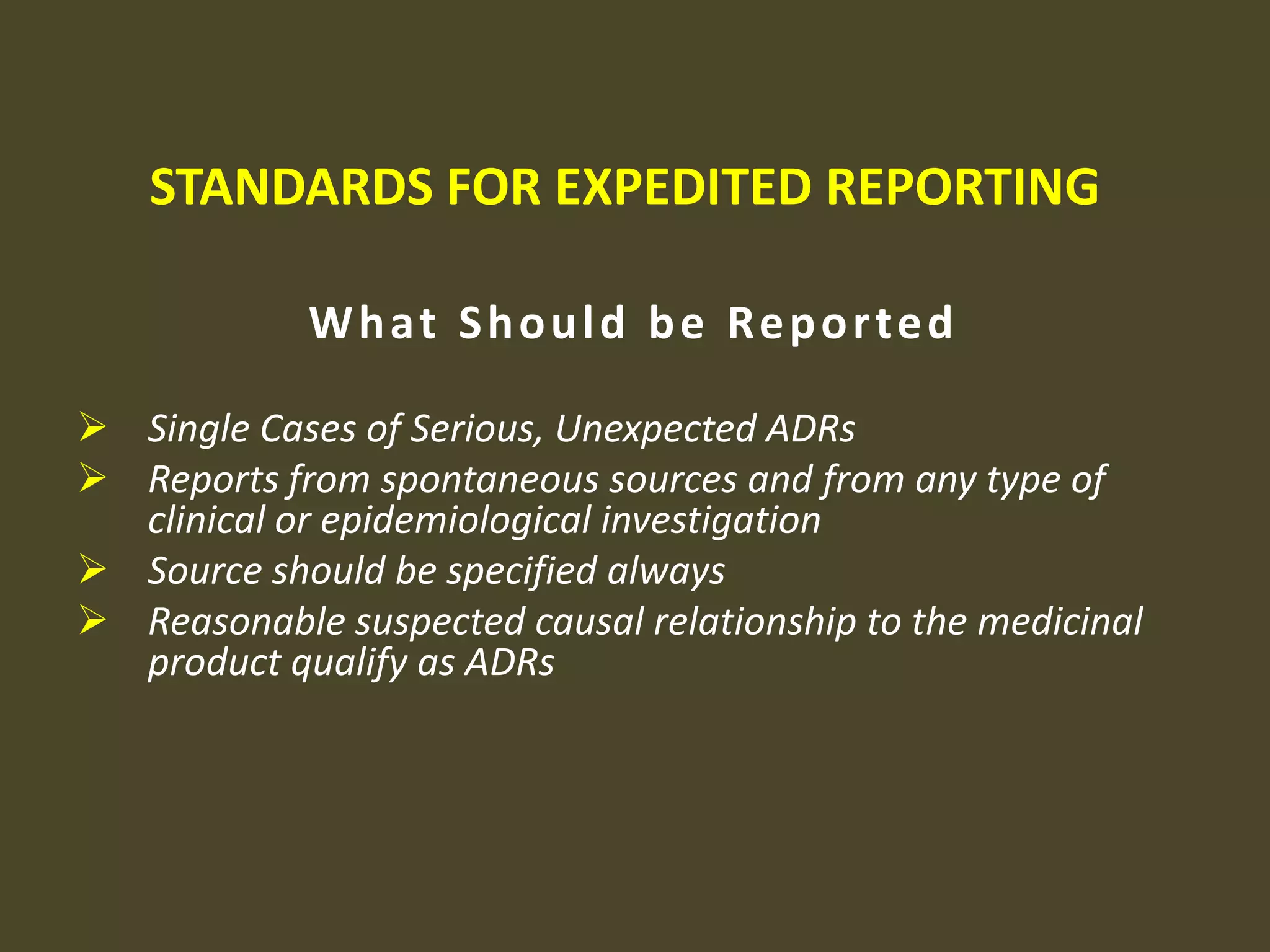 DEFINITIONS AND TERMINOLOGY ASSOCIATED WITH CLINICAL SAFETY EXPERIENCE          Adverse Drug Reaction (ADR)In the pre-approval clinical experience :All noxious and unintended responses to a medicinal product related to any dose should be considered adverse drug reactions