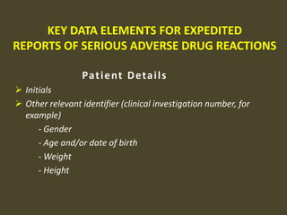 Reasonable suspected causal relationship to the medicinal product qualify as ADRsSTANDARDS FOR EXPEDITED REPORTINGOther Observationslack of efficacy