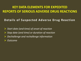 Newly completed animal study STANDARDS FOR EXPEDITED REPORTINGReporting Time FramesFatal or Life-Threatening Unexpected ADRShould be notified  as soon as possible but no later than 7 calendar days after first knowledge by the sponsor
