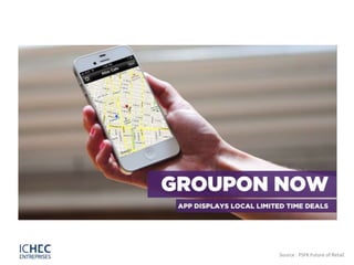 Source : PSFK Future of Retail
 