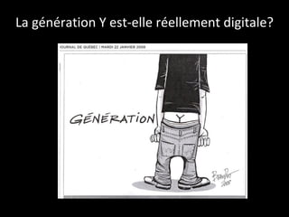 La génération Y est-elle réellement digitale? 