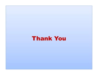 Thank You
Thank You
 