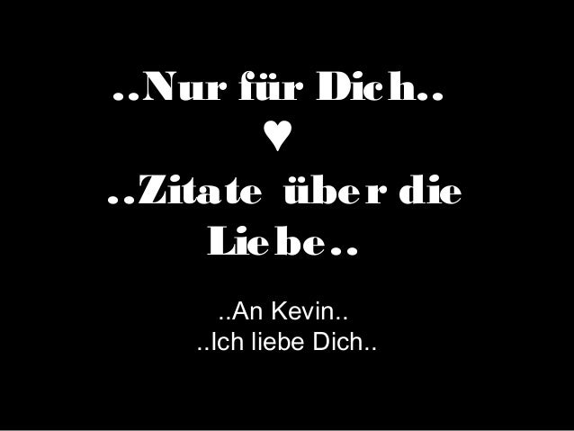 Nur Fur Dich E A Zitate Uber Liebe Nur Fur Dich E A Zitate Uber Liebe