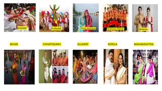 ASSAM PUNJAB JAMMU &KASHMIR ARUNACHAL PRADESH BENGAL
BIHAR CHHATISGARH GUJARAT KERELA MAHARASHTRA
 