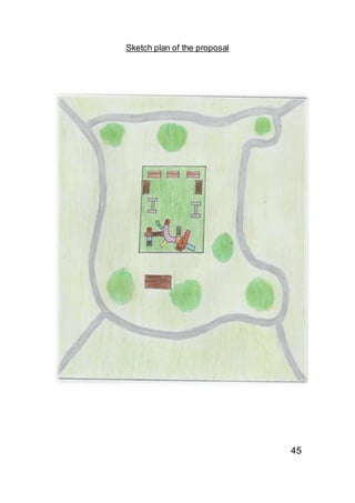 Sketch plan of the proposal
45
 