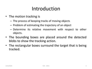 Object Detection and Tracking using Statistical and Stochastic ...