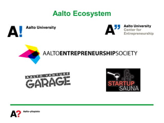 Aalto Ecosystem
 