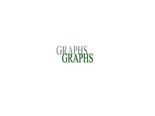 GRAPHS