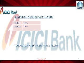    Focus on retail banking as a driver for growth.