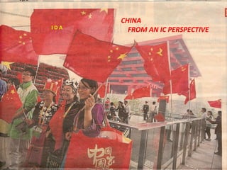 CHINA
FROM AN IC PERSPECTIVEI D A
 