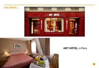ART HÔTEL ,  à Paris Les hôtels… 