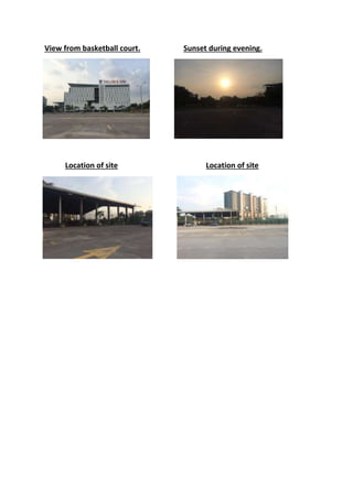 View from basketball court. Sunset during evening.
Location of site Location of site
 