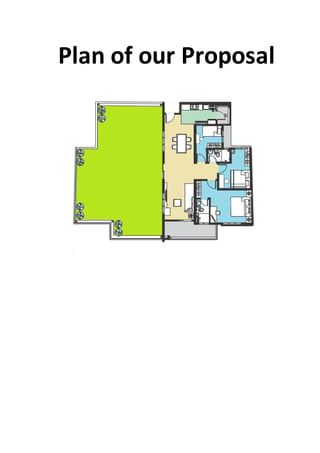 Plan of our Proposal
 