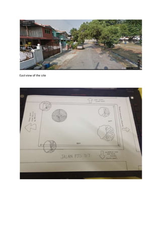 East view of the site
 