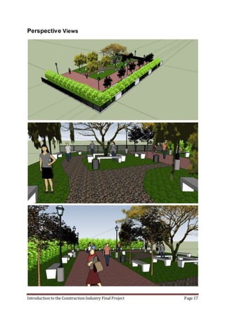 Introduction to the Construction Industry Final Project Page 17
Perspective Views
 
