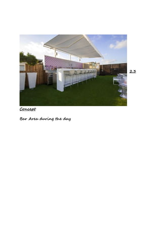 2.3
Concept
Bar Area during the day
 