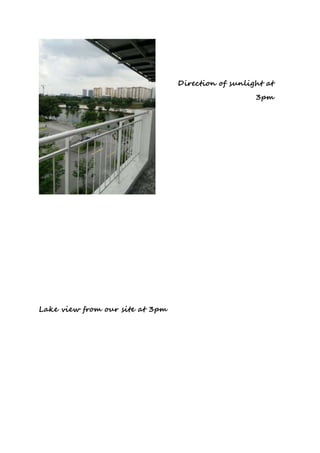 Direction of sunlight at
3pm
Lake view from our site at 3pm
 