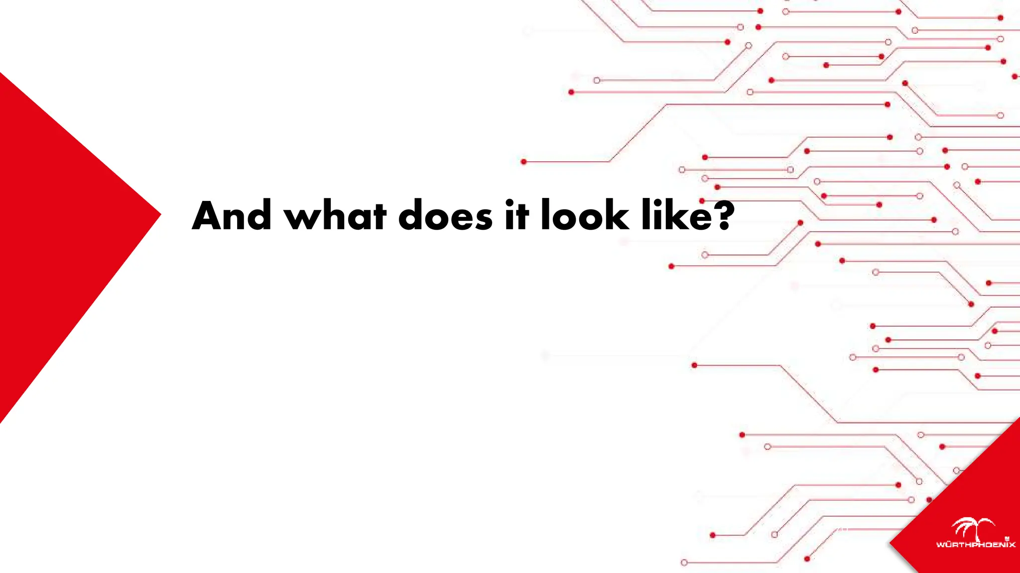 70
And what does it look like?
 