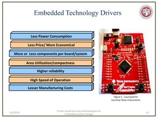 Project based learning methodologies for Embedded Systems and ...
