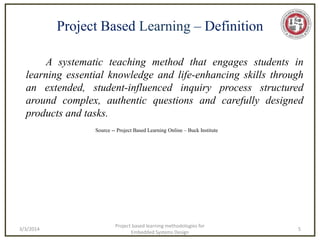 Project based learning methodologies for Embedded Systems and ...
