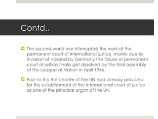 Justice Interrupted International Court of Justice Notes .pptx