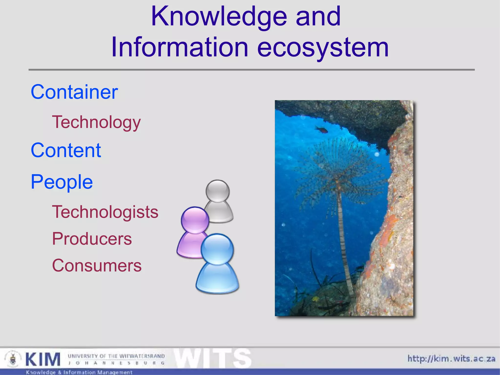 Knowledge and  Information ecosystem Container Technology Content 