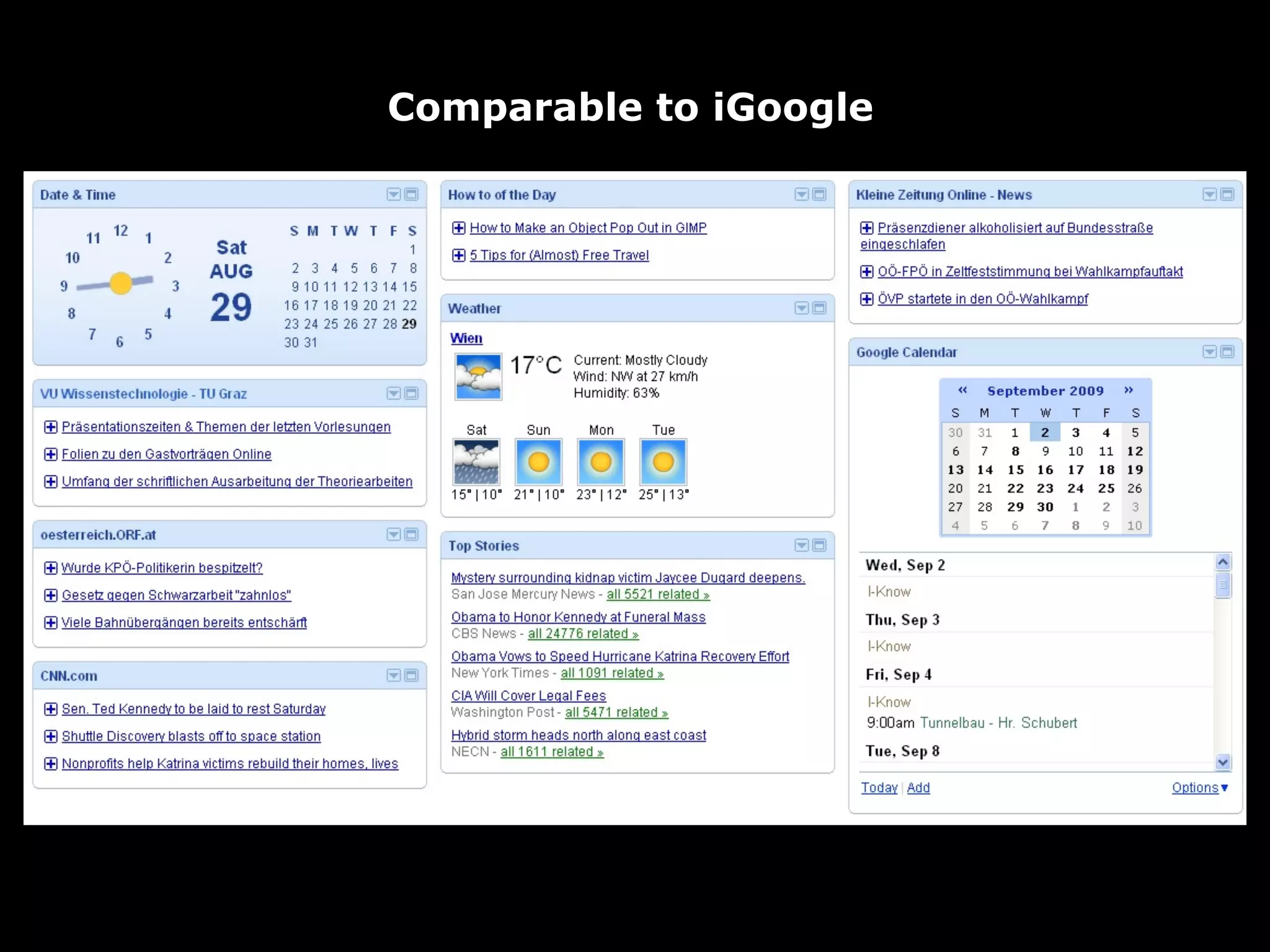 Comparable to iGoogle
 