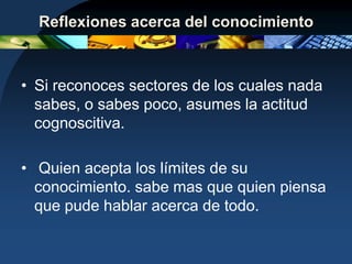 El sujetoEs el que Conoce El construye la relación por la cual surge el conocimientoEs el que asimila.El produce una relación interna del objeto.
