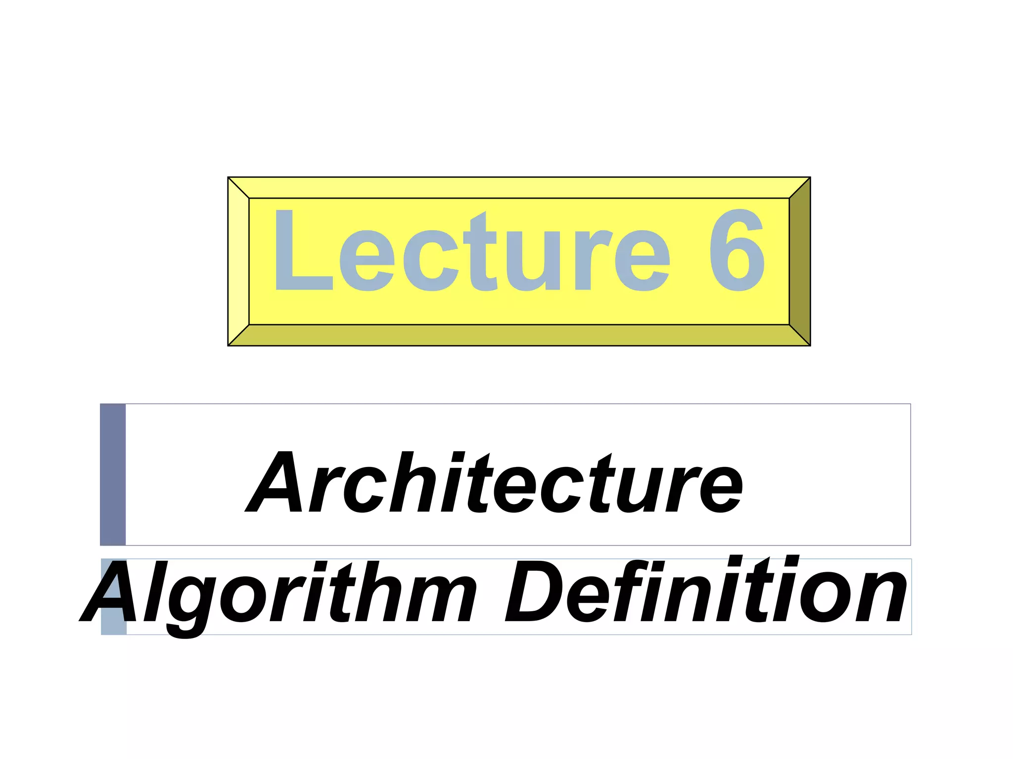 Ic lecture6 architecture and algo | PPT