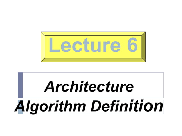 Ic lecture6 architecture and algo | PPT