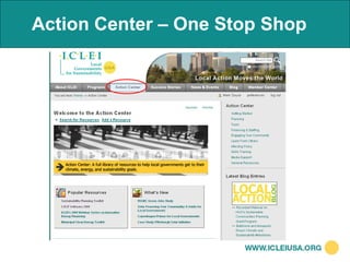 Action Center – One Stop Shop
 