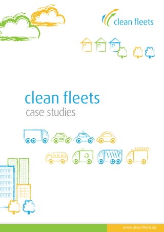 clean fleets
www .clean-fleets .eu
case studies
 