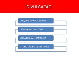 DIVULGAÇÃO
 