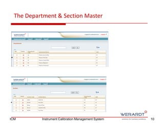 The Department & Section Master
10ICM Instrument Calibration Management System
 