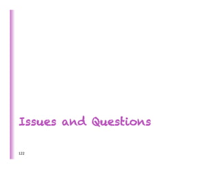 Issues and Questions

122	
  
 