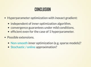 Hyperparameter optimization with approximate gradient