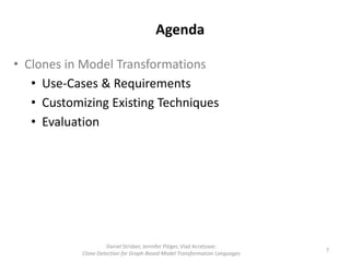 Clone Detection for Graph-Based Model Transformation Languages | PPT