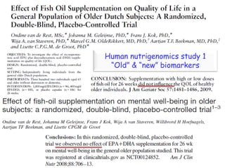 Human nutrigenomics study 1
 “Old” & “new” biomarkers
 