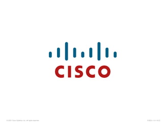 © 2007 Cisco Systems, Inc. All rights reserved. ICND2 v1.0—8-22
 