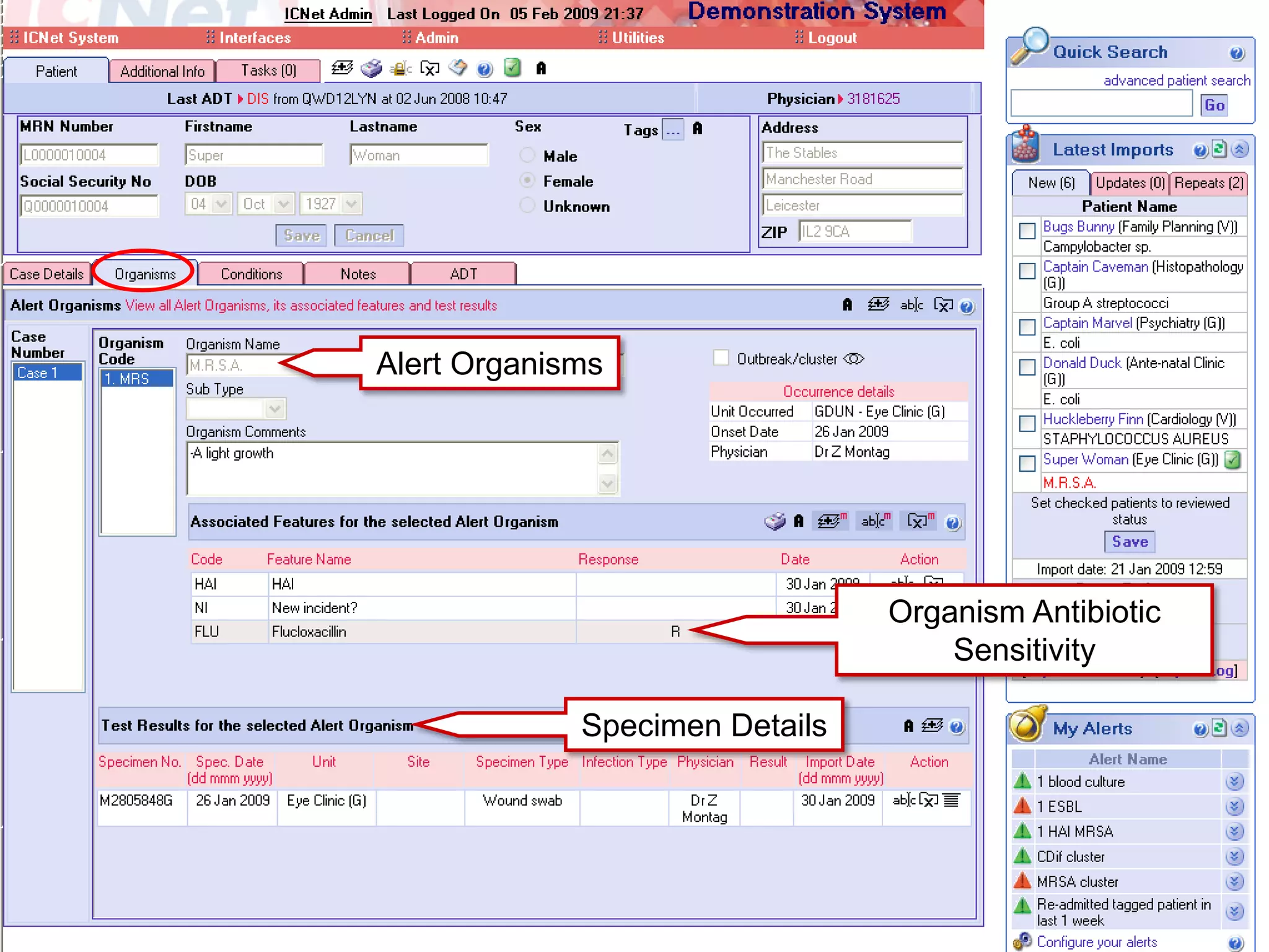 Organism Screen:  Alert Organisms, Organism Antibiotic Sensitivity & Specimen DetailsAlert OrganismsOrganism Antibiotic SensitivitySpecimen Details