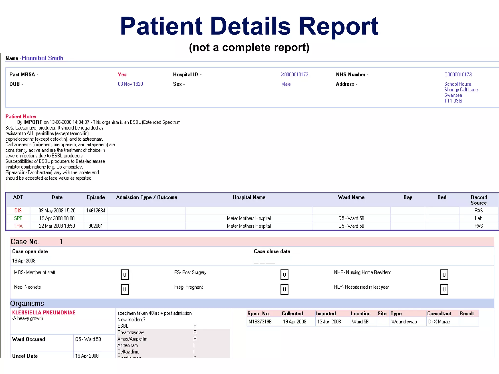 Contact Tracing ReportContact Tracing ReportShows all patients who have been in contact with a specified patient over a defined time period.