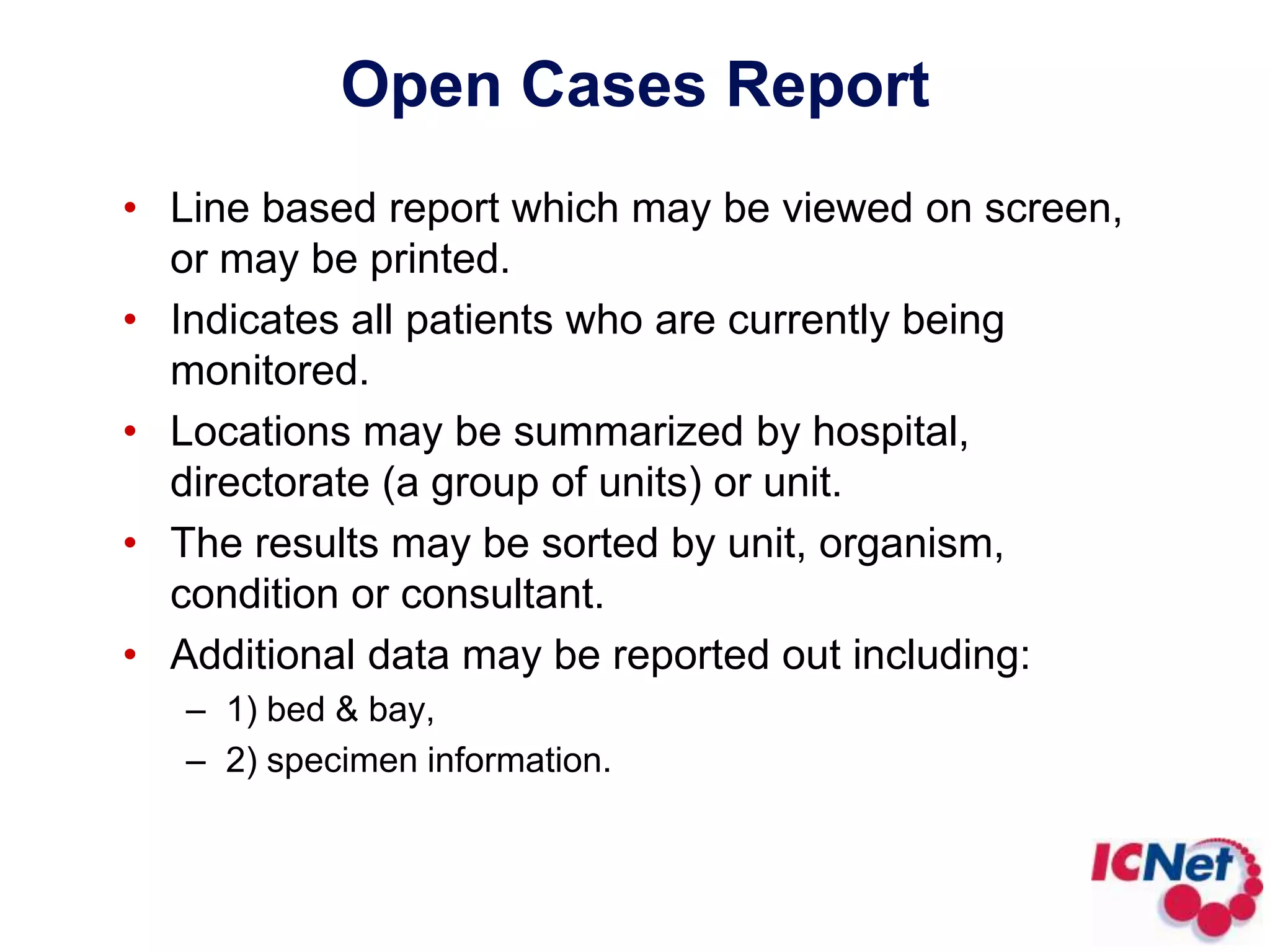 Patient Details ReportProvides all relevant data regarding a specific patient.