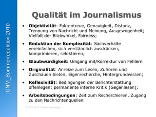Glaubwürdigkeit durch wahrhaften Umgang mit Daten und Fakten; 