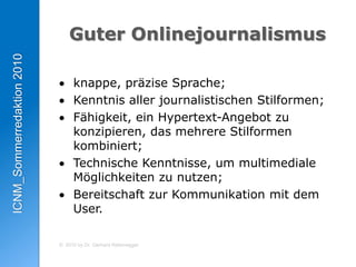 BewussteStilmittelsinderzählerischeElemente, umgangssprachlicheAusdrucksweisen, etc.; 