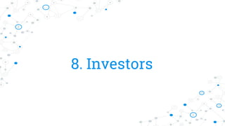 8. Investors
 