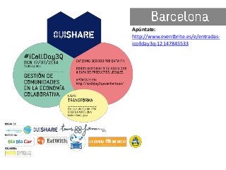 Apúntate:
http://www.eventbrite.es/e/entradas-
icollday3q-12147845533
 