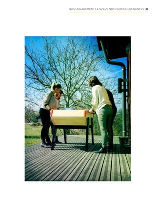 33NOS ENGAGEMENTS ENVERS NOS PARTIES PRENANTES
 
